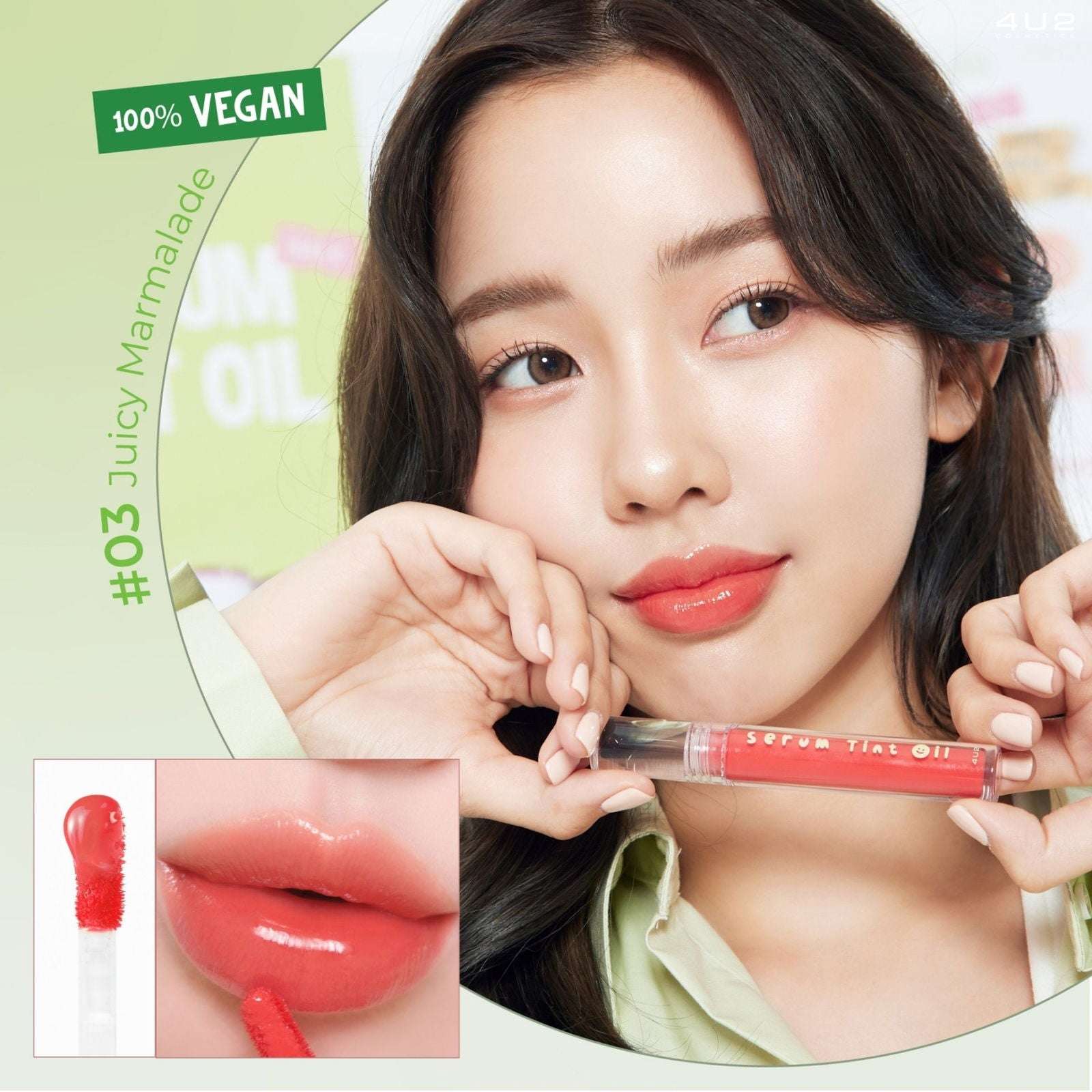 Model applying 4U2 Serum Tint Oil Lip in shade Juicy Marmalade, featuring a glossy finish for vibrant lips