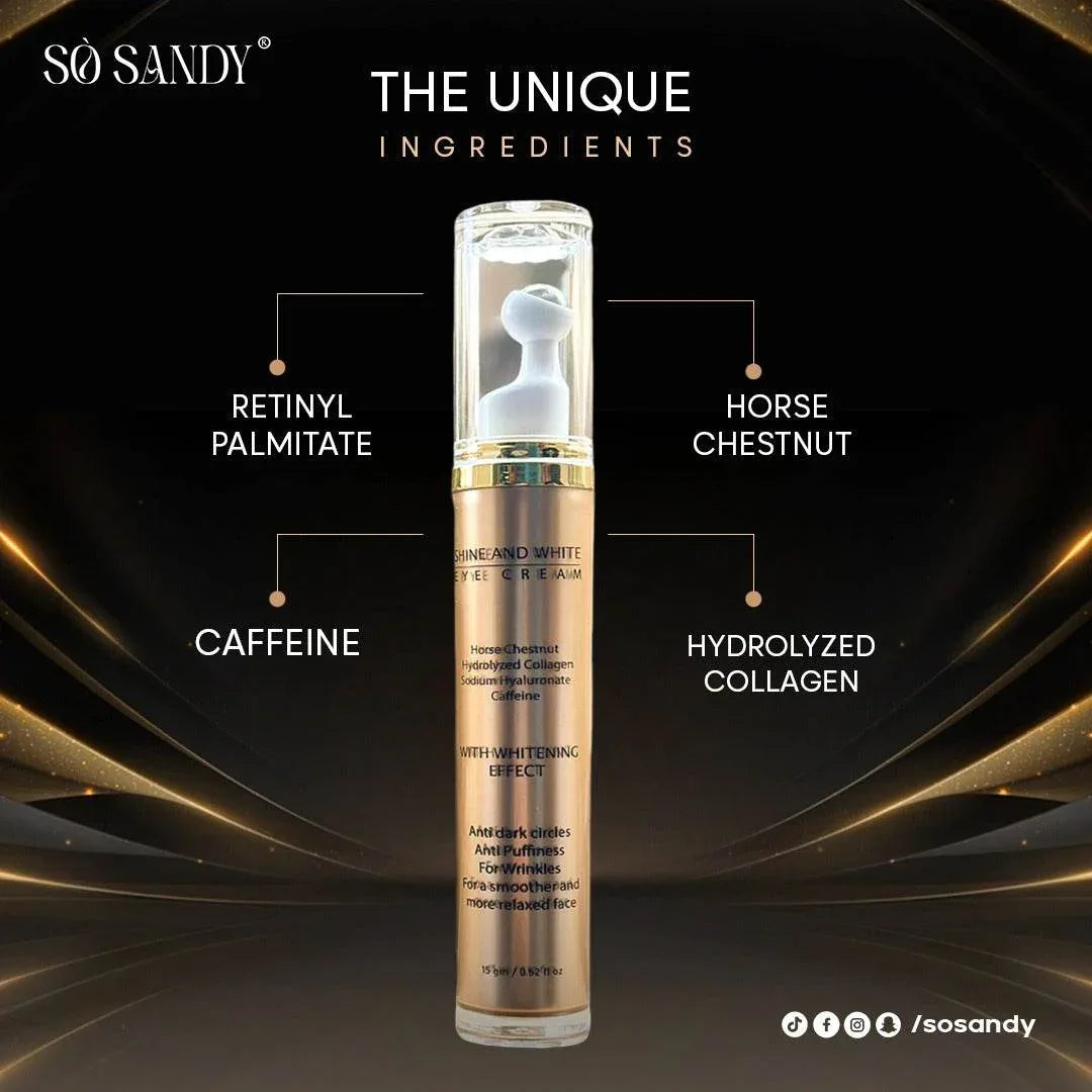 So Sandy Shine and White Whitening Eye Cream (15gm) - Eye Cream - Sò Sandy -- United Arab Emirates -- Pinky Cosmetics