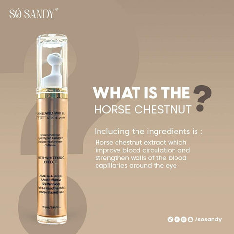So Sandy Shine and White Whitening Eye Cream (15gm) - Eye Cream - Sò Sandy -- United Arab Emirates -- Pinky Cosmetics