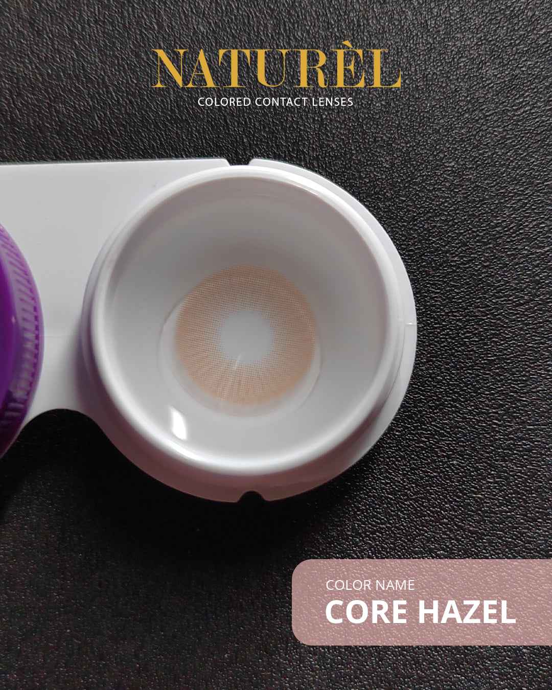 Naturel Lenses Core Hazel - Natural Korean Lenses Naturel Colored Contact Lenses  Pinky Cosmetics